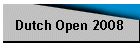 Dutch Open 2008