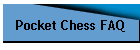 Pocket Chess FAQ
