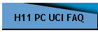 H11 PC UCI FAQ