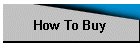 How To Buy