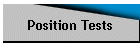 Position Tests