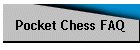 Pocket Chess FAQ